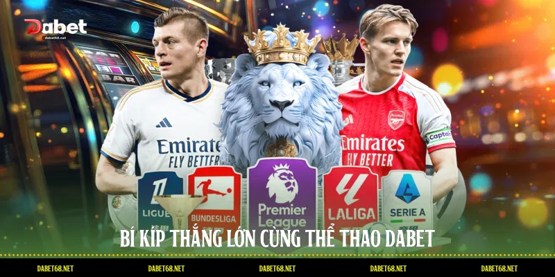 Bí kíp thắng lớn cùng thể thao DABET