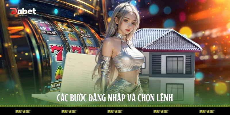 Các bước đăng nhập và chọn lệnh