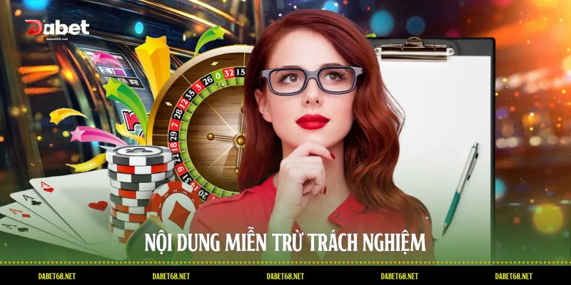 Nội dung miễn trừ trách nghiệm