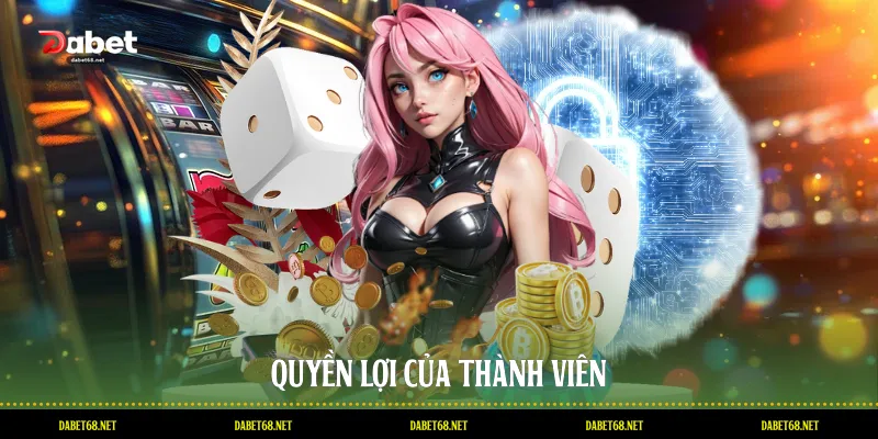 Quyền lợi của thành viên